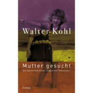 Buchcover Mutter gesucht - Walter Kohl