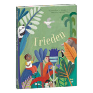 frieden-kinderbuch-patricia-esteli-meza-baptiste-paul-miranda-paul-cover-978-3-314-10565-4